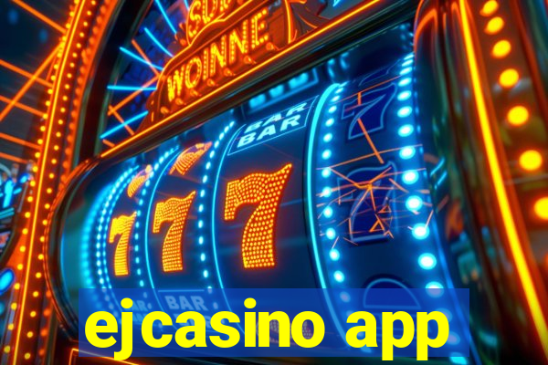 ejcasino app