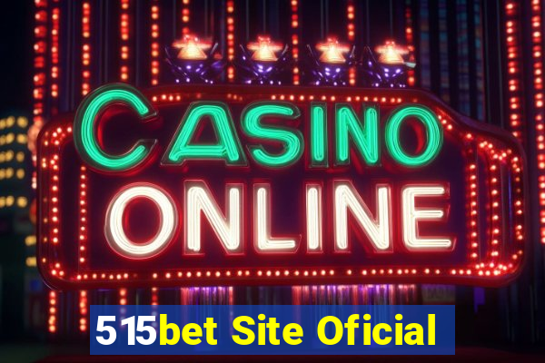 515bet Site Oficial