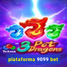 plataforma 9099 bet