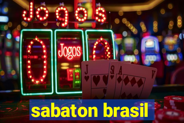 sabaton brasil