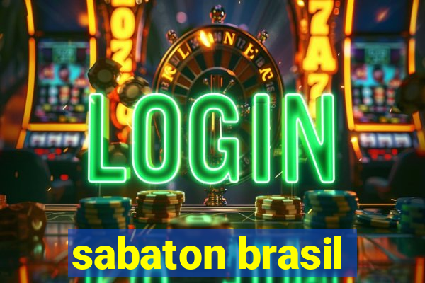 sabaton brasil