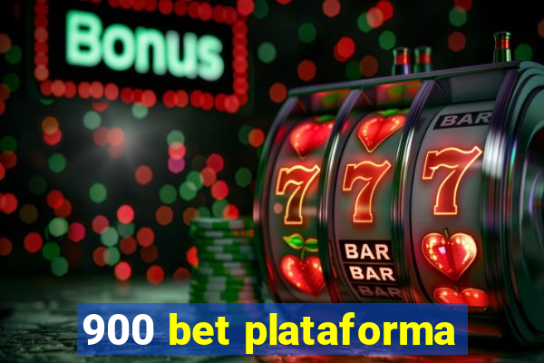 900 bet plataforma