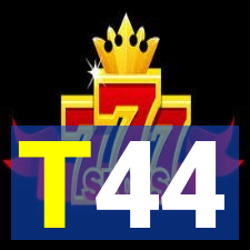 T44