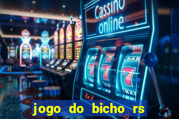 jogo do bicho rs resultado certo de hoje 14h 18h rj hoje