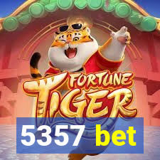 5357 bet