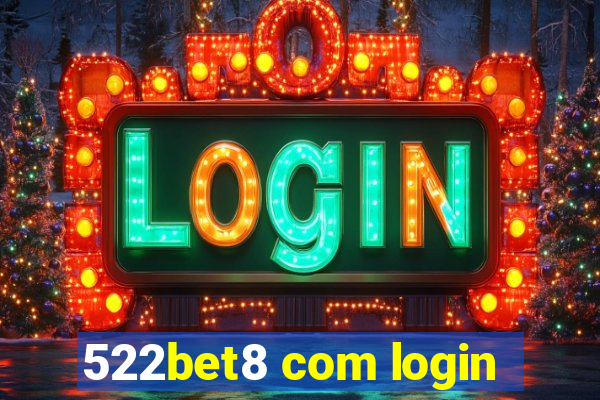 522bet8 com login