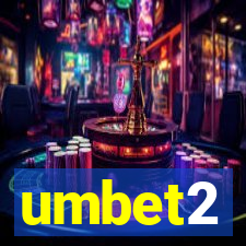 umbet2