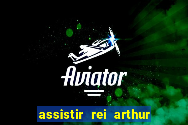 assistir rei arthur 2004 topflix