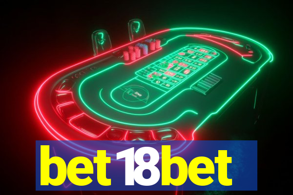 bet18bet