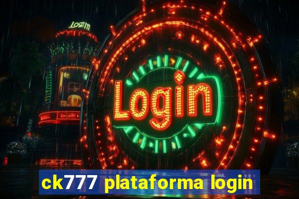 ck777 plataforma login