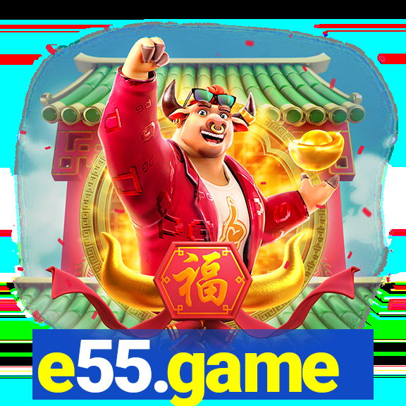 e55.game