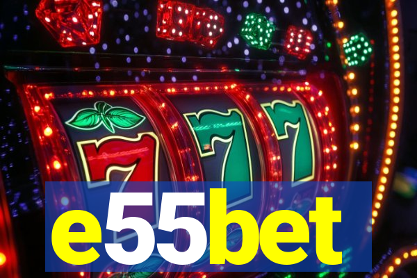 e55bet