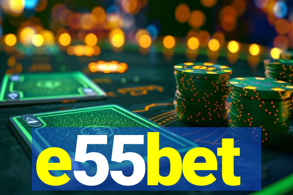 e55bet