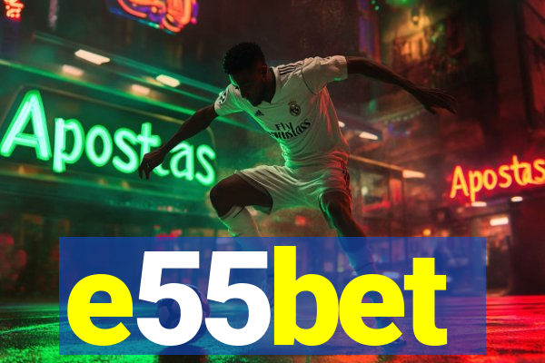 e55bet