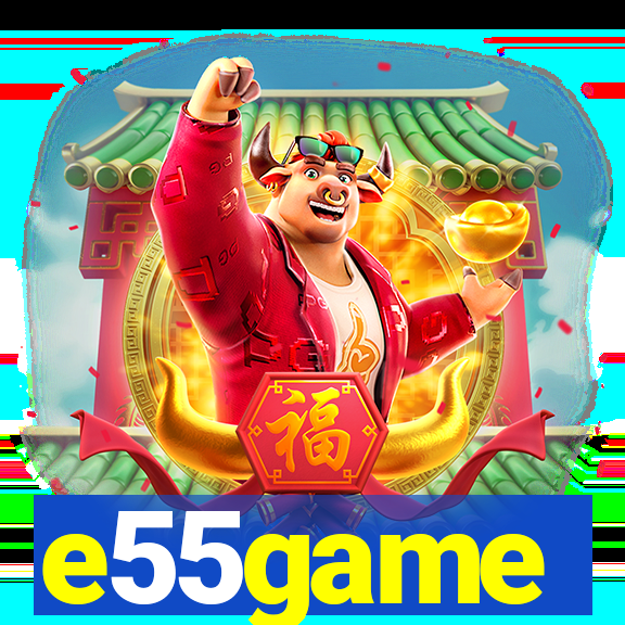 e55game