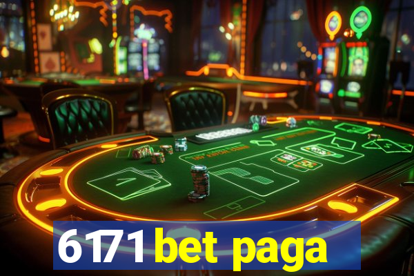 6171 bet paga