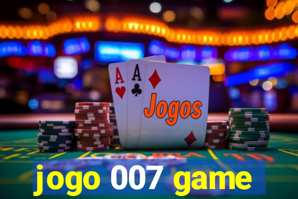 jogo 007 game