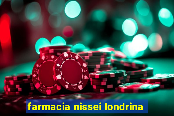 farmacia nissei londrina