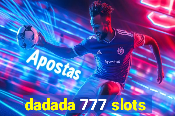 dadada 777 slots