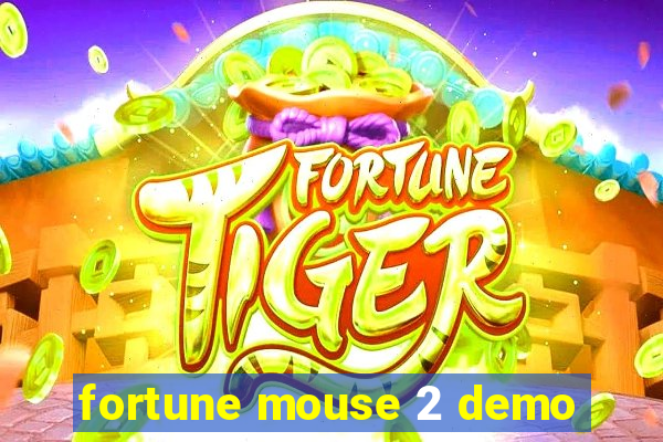 fortune mouse 2 demo