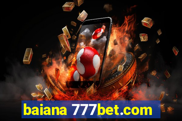 baiana 777bet.com