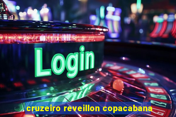 cruzeiro reveillon copacabana