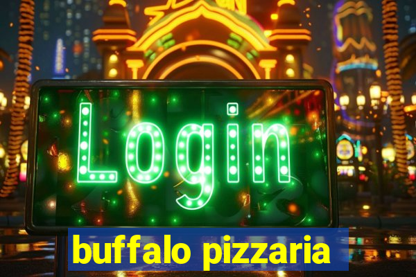 buffalo pizzaria