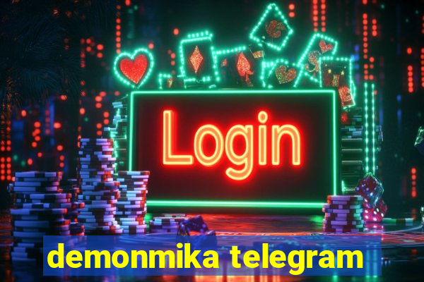 demonmika telegram