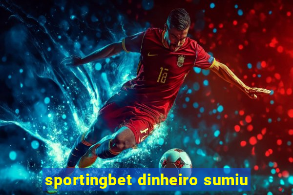 sportingbet dinheiro sumiu