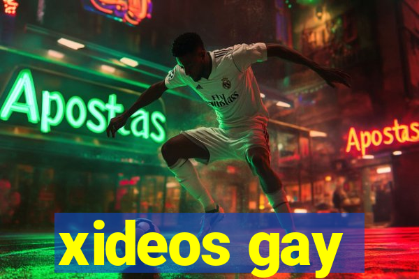 xideos gay