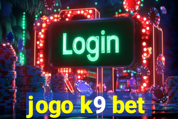 jogo k9 bet