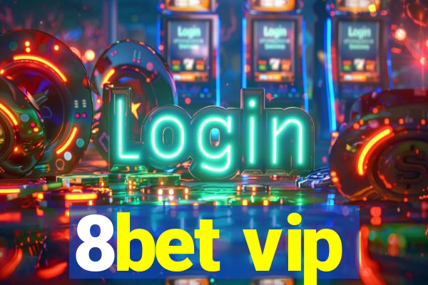 8bet vip