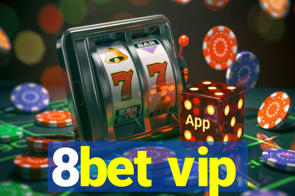 8bet vip