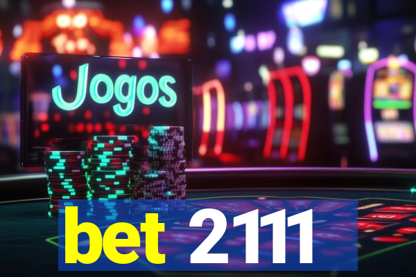 bet 2111