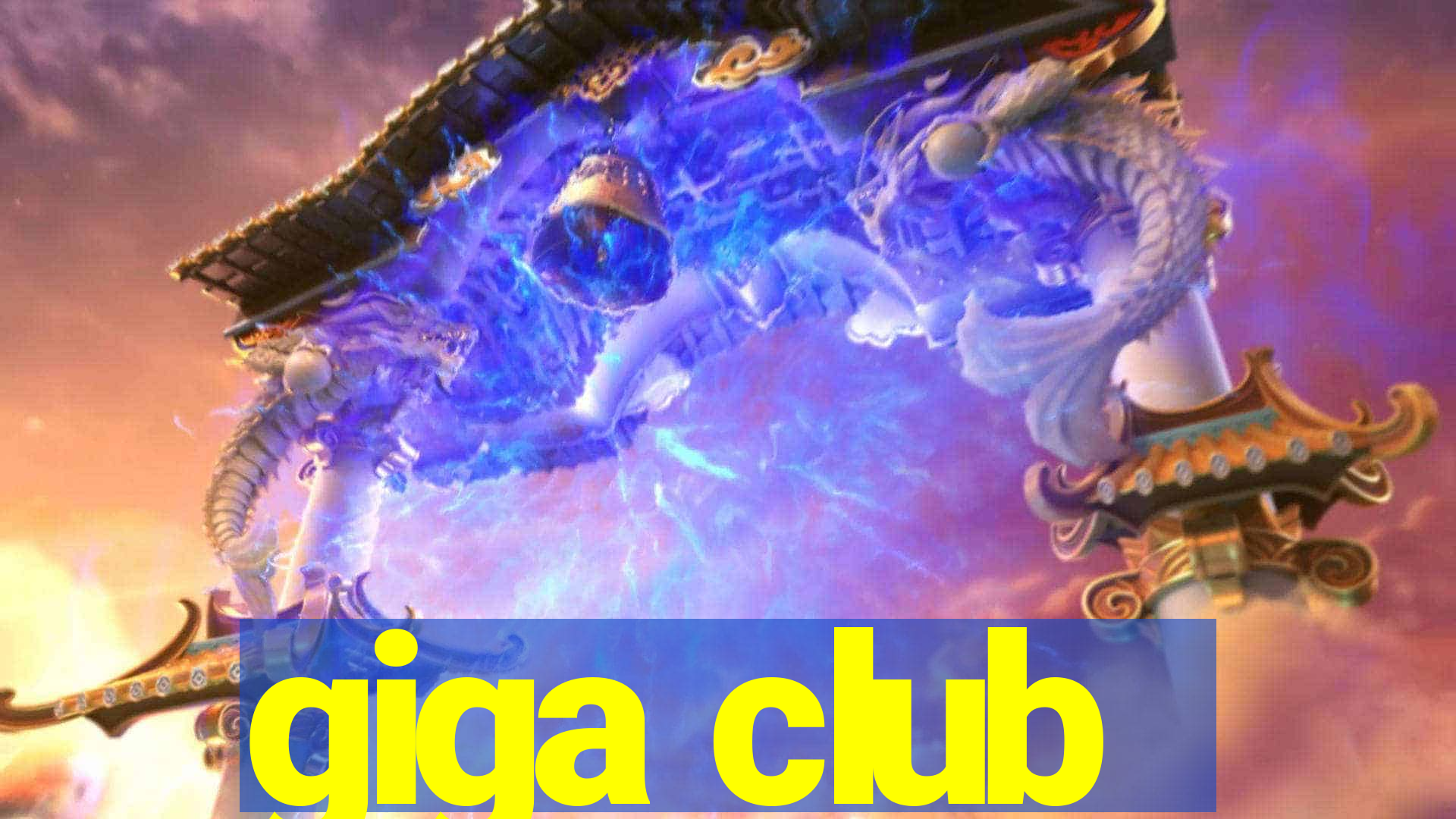 giga club