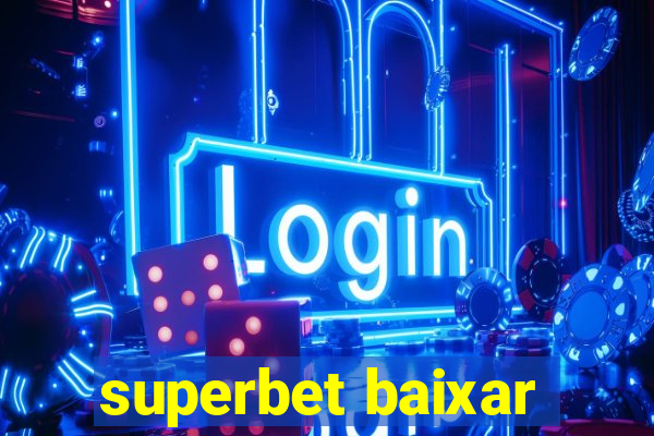 superbet baixar