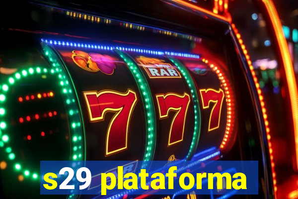 s29 plataforma