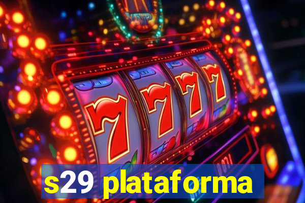 s29 plataforma