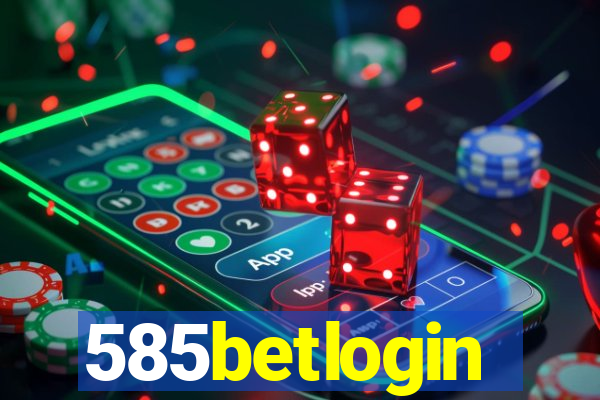 585betlogin