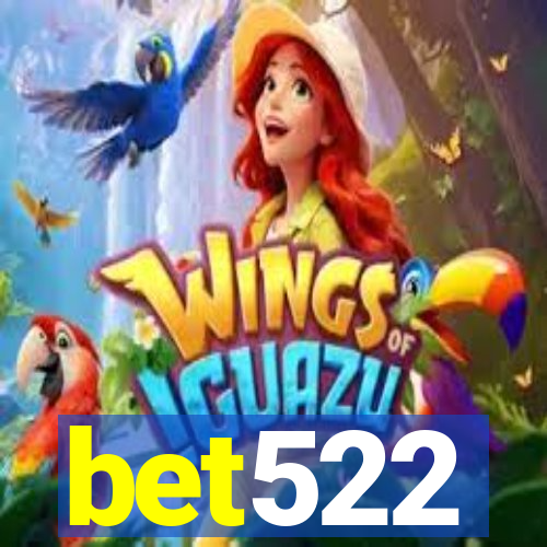 bet522