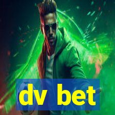 dv bet