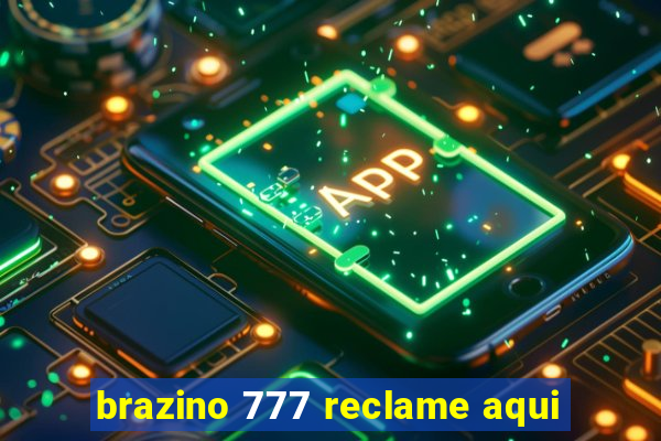 brazino 777 reclame aqui