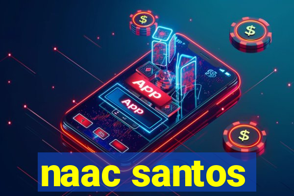 naac santos