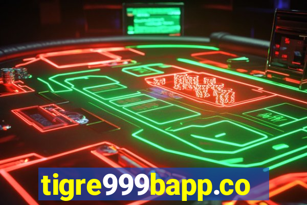 tigre999bapp.com