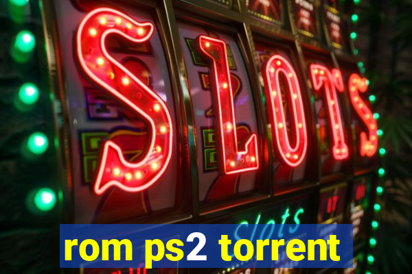 rom ps2 torrent