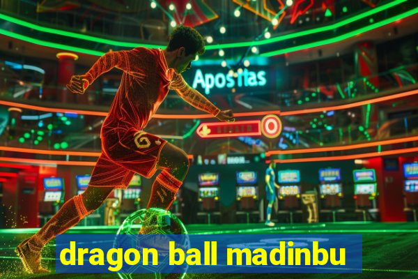 dragon ball madinbu