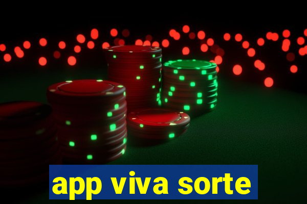 app viva sorte