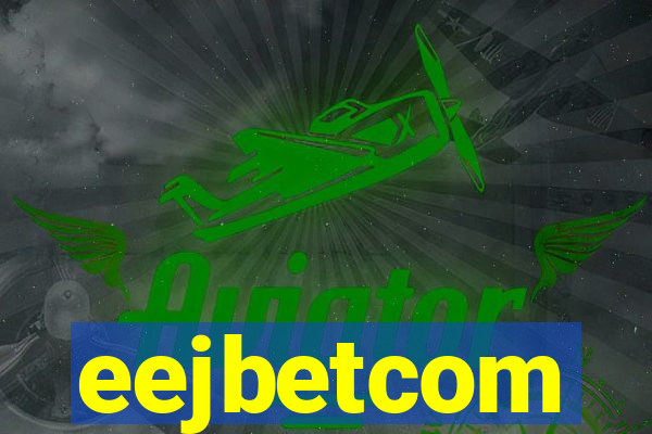 eejbetcom