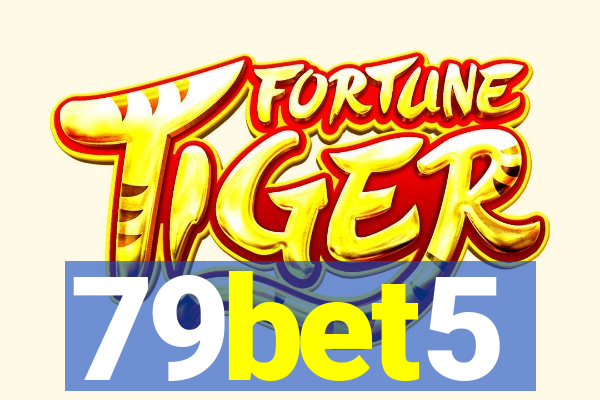 79bet5