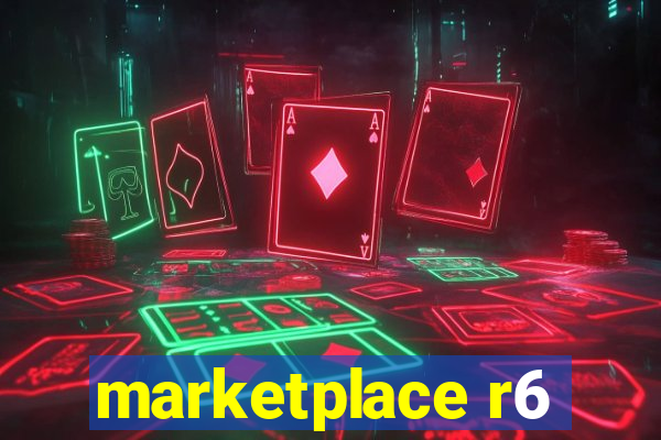 marketplace r6